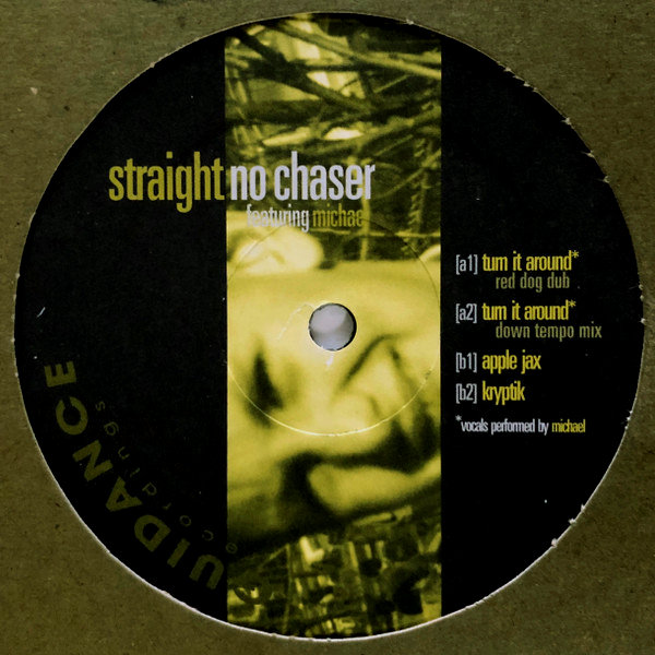Straight No Chaser — Turn It Around (Red Dog Dub) — 1997