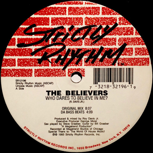 The Believers — Who Dares to Believe in Me (1993)