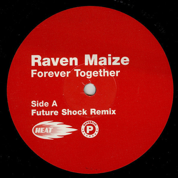 Raven Maize — Forever Together (Future Shock Remix) (1996)